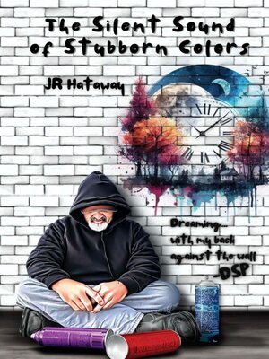 cover image of The Silent Sound of Stubborn Colors